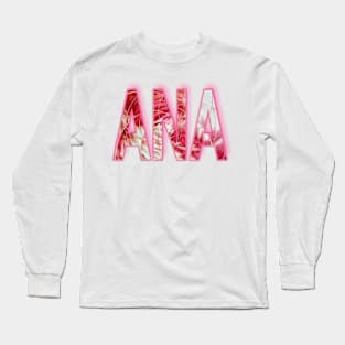 ANA name Long Sleeve T-Shirt